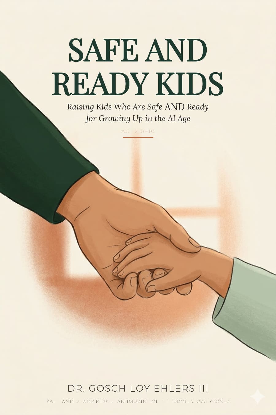 Safe and Ready Kids book cover — two hands clasped, parent and child